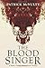 The Blood Singer: A Haden Church Supernatural Thriller (The Monsters & Mayhem Collection)