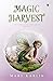 Magic Harvest (Fairy Traffi...