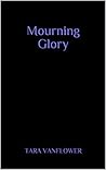 Mourning Glory Mourning Glory