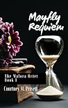 Mayfly Requiem (The Malora Octet, #1)