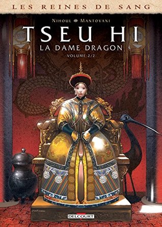 Tseu Hi, La dame dragon, Tome 2 (Kindle Edition)