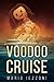 Voodoo Cruise