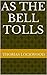 As the Bell Tolls by Thomas Lockwood