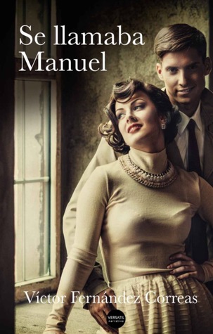 Se llamaba Manuel (Paperback)