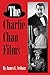 The Charlie Chan Films by James L. Neibaur