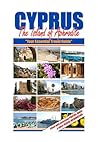Cyprus: The Island of Aphrodite