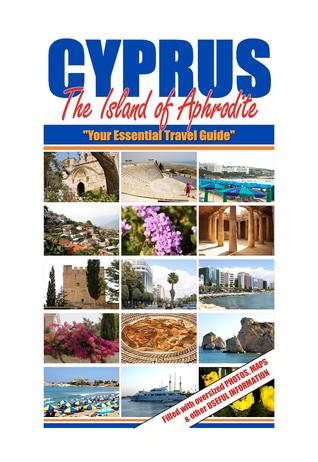 Cyprus: The Island of Aphrodite