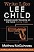 Write Like Lee Child: A study guide focusing on the novel Killing Floor (Popular Fiction Masterclass)