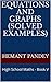 Equations and Graphs (Solved Examples): High School Maths - Book V (High School Algebra)