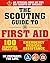 The Scouting Guide to Wilderness First Aid: An Officially-Licensed Book of the Boy Scouts of America: More than 200 Essential Skills for Medical Emergencies ... Remote Environments (A BSA Scouting Guide)