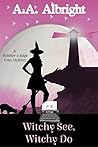 Witchy See, Witchy Do (Riddler's Edge #2) Witchy See, Witchy Do (Riddler's Edge #2)