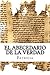 El Abecedario De La Verdad (La Biblia Renovada nº 1) by Doris Martinez