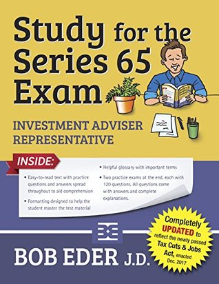 Study for the Series 65 Exam: Investment Adviser Representative