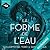 La forme de l'eau