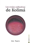 Las ovejas radiactivas de Kolimá Las ovejas radiactivas de Kolimá