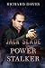 Jake Slade: Power Stalker (Jack Slade Book 5)
