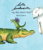 Lille Krokodille og det store hul