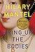 Bring Up the Bodies by Hilary Mantel