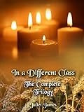 In a Different Class; The Complete Trilogy