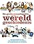 De grote encyclopedie van de wereldgeschiedenis