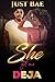 She Got Me: Deja