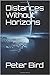 Distances Without Horizons