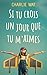 Si tu crois un jour que tu m'aimes by Charlie Wat
