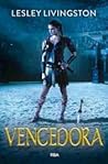 Vencedora by Lesley Livingston