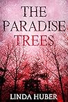 The Paradise Trees by Linda Huber