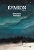Évasion