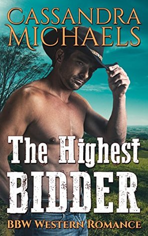 The Highest Bidder: BBW Western Romance (Kindle Edition)