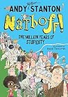 Natboff! One Million Years of Stupidity by Andy Stanton