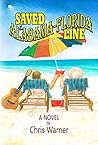 Saved at the Alabama-Florida Line by Chris     Warner