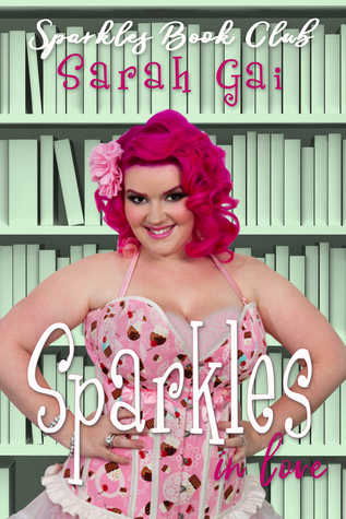 Sparkles In Love (Sparkles Book Club, #1)