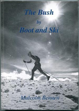 The Bush by Boot and Ski (Paperback)