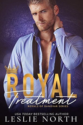 Royal Treatment (Royals of Danovar #2)