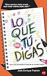 Lo Que tú Digas: ...