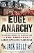 The Edge of Anarchy: The Railroad Barons, the Gilded Age, and the Greatest Labor Uprising in America