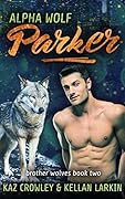 Alpha Wolf: Parker