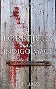 Loreticus and the Indigo Mace