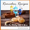 Ramadan Recipes by Samantha Sanchez