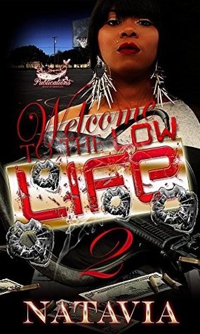 Welcome to the Low Life 2 (Kindle Edition)