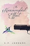 The Hummingbird Effect by S.P. Jordans