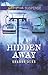 Hidden Away