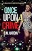Once Upon A Crime by B.M. Hardin Once Upon A Crime by B.M. Hardin
