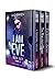 I Am Eve Box Set: Books 1-3...