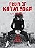 Fruit of Knowledge: The Vul...