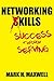 Networking Kills: Success Through Serving