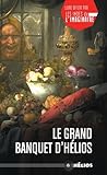 Le Grand Banquet d'Hélios
