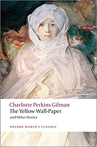 The Yellow Wallpaper and Other Stories (Unknown Binding)